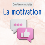 Conférence gratuite - La motivation