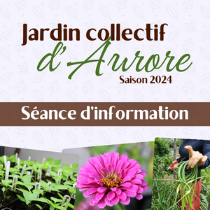 Jardin collectif d'Aurore - Séance d'information